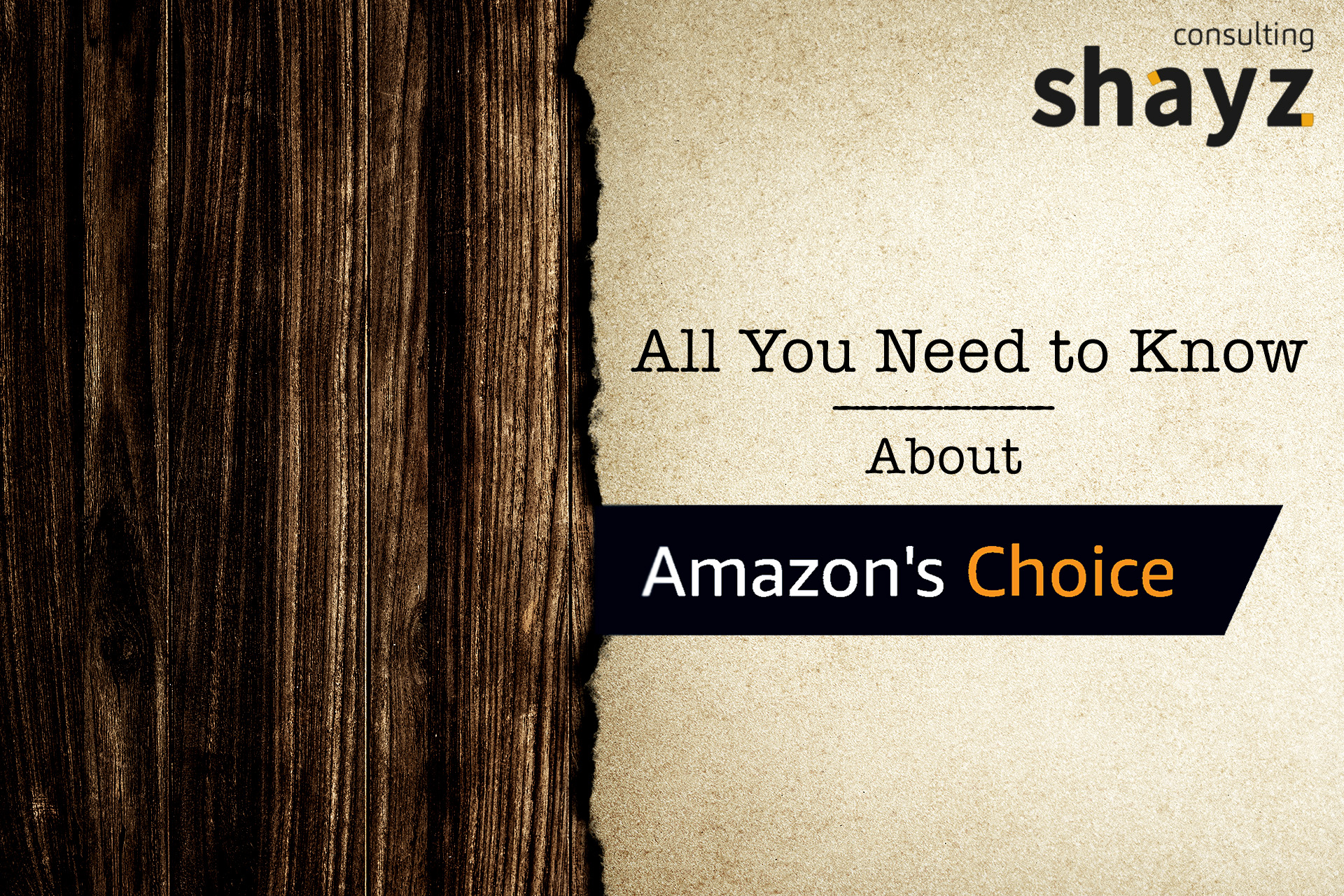 All You Need to Know about “Amazon’s Choice”
