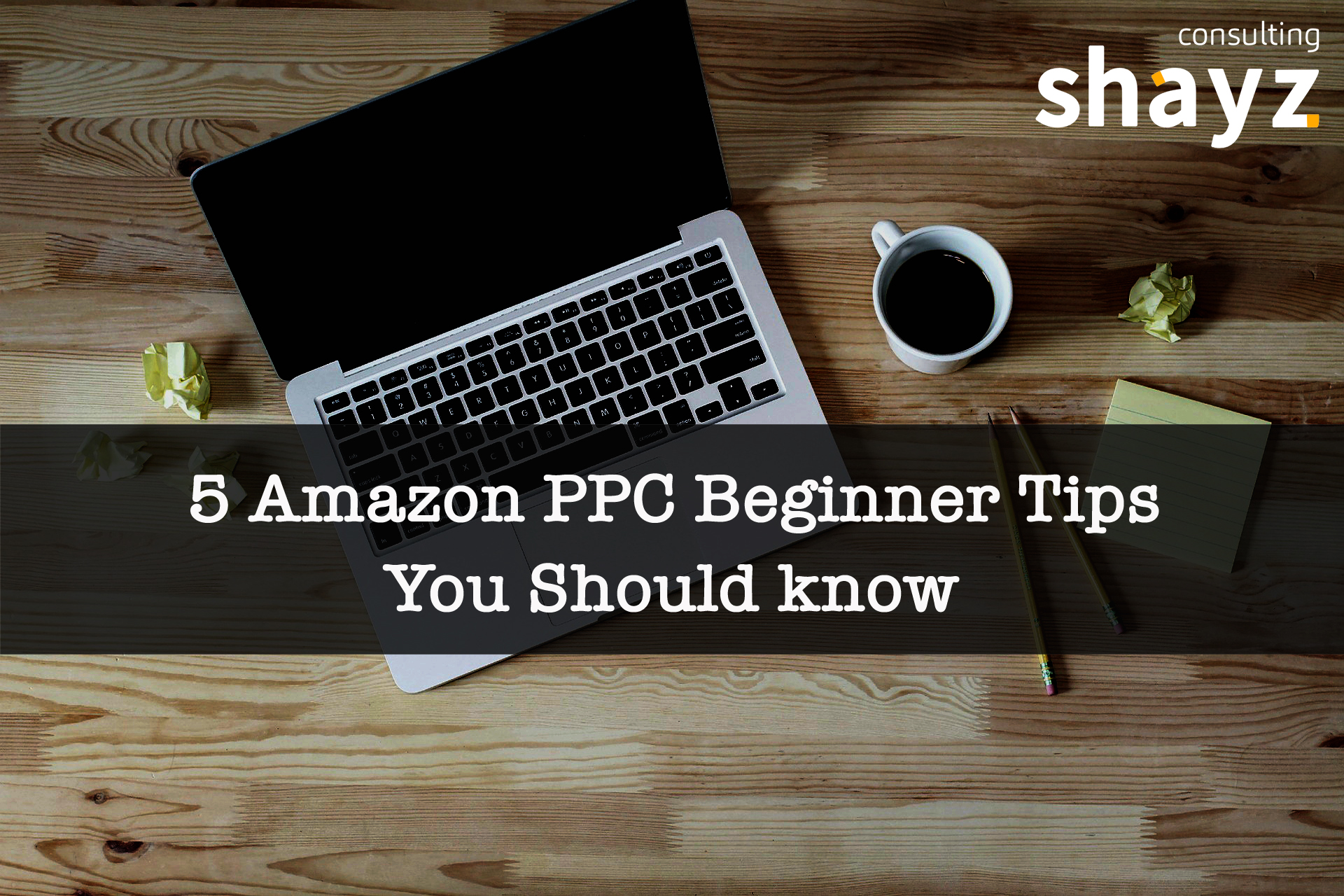  5 Amazon PPC Beginner Tips You Should Know